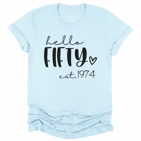 T-Shirt-Hello Fifty (EST) - Personalized Unisex T-Shirt-Unisex T-Shirt-S-JackNRoy