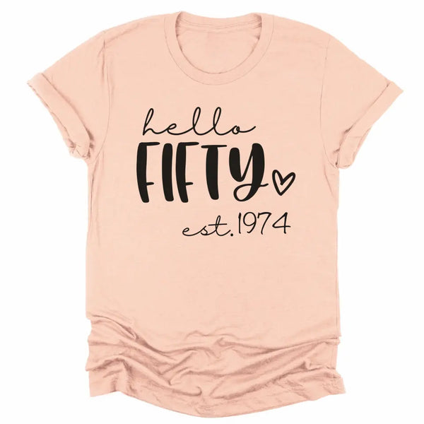T-Shirt-Hello Fifty (EST) - Personalized Unisex T-Shirt-Unisex T-Shirt-S-JackNRoy