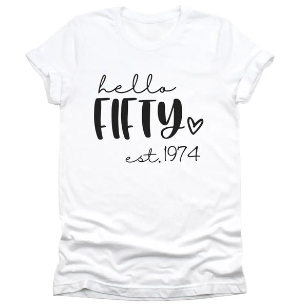 T-Shirt-Hello Fifty (EST) - Personalized Unisex T-Shirt-Unisex T-Shirt-S-JackNRoy