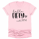 T-Shirt-Hello Fifty (EST) - Personalized Unisex T-Shirt-Unisex T-Shirt-S-JackNRoy