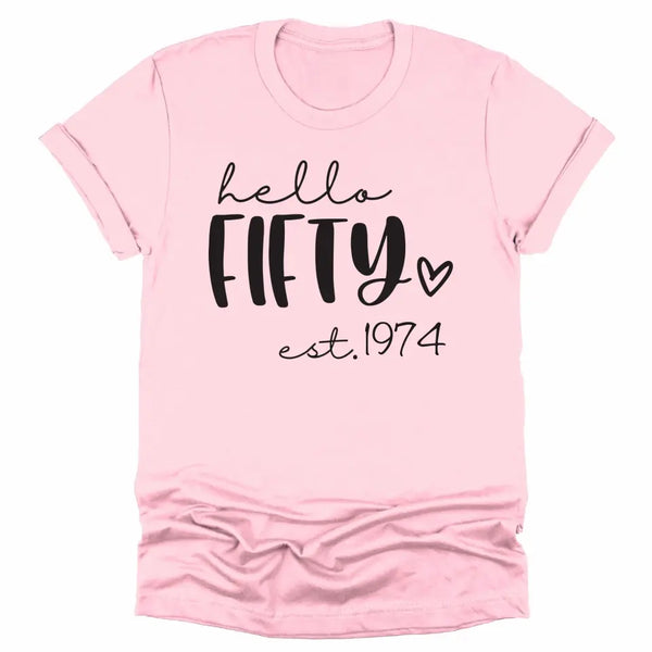 T-Shirt-Hello Fifty (EST) - Personalized Unisex T-Shirt-Unisex T-Shirt-S-JackNRoy