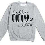 T-Shirt-Hello Fifty (EST) - Personalized Unisex T-Shirt-Unisex Sweatshirt-S-JackNRoy