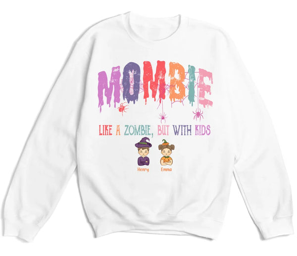 Sweatshirt-Mombie, Like a Zombie, But With Kids - Personalized Unisex Sweatshirt for Halloween | Mom Sweatshirt | Halloween Gift-Unisex Sweatshirt-White-JackNRoy