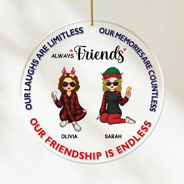 Acrylic Ornament-Always Friends - Personalized Acrylic Ornament | Gift for Friends | Besties Christmas Gift-Acrylic Ornament-Clear Acrylic-JackNRoy