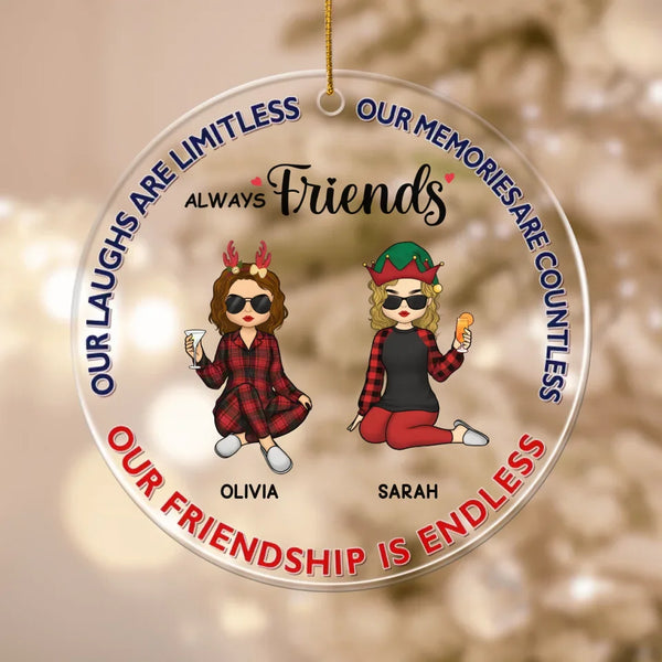 Acrylic Ornament-Always Friends - Personalized Acrylic Ornament | Gift for Friends | Besties Christmas Gift-JackNRoy