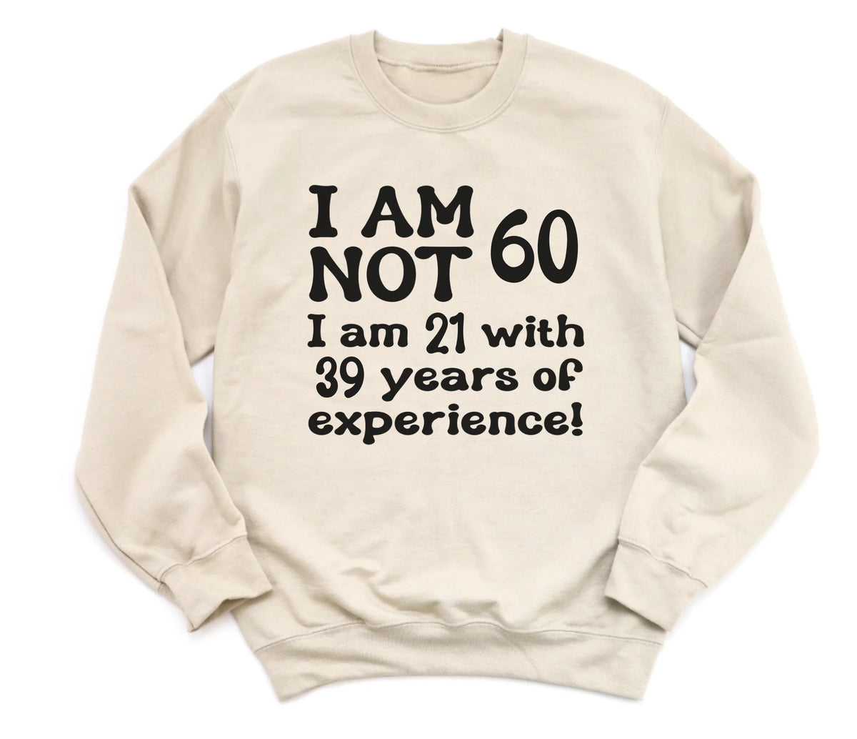 T-Shirt-Years of Experience - Personalized Birthday T-Shirt (ANY AGE)-Unisex Sweatshirt-Sand-JackNRoy