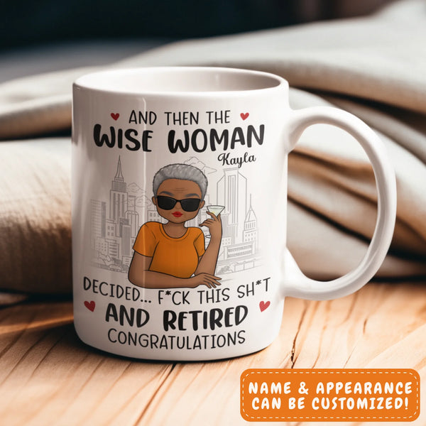 Mug-Wise Woman Retired - Personalized Mug | Retirement Gift | Funny Mug-JackNRoy