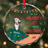 Acrylic Ornament-On The Naughty List - Custom Pet Ornament | Dog Lovers Gift | Cat Lovers Gift-Glass Ornament-Glass-JackNRoy