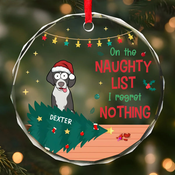 Acrylic Ornament-On The Naughty List - Custom Pet Ornament | Dog Lovers Gift | Cat Lovers Gift-Glass Ornament-Glass-JackNRoy