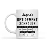 Mug-Retirement Schedule - Personalized Mug | Retirement Gift-JackNRoy