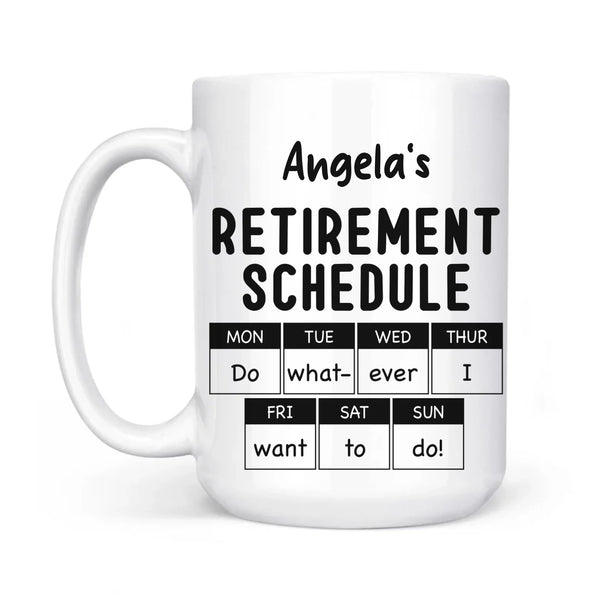 Mug-Retirement Schedule - Personalized Mug | Retirement Gift-JackNRoy