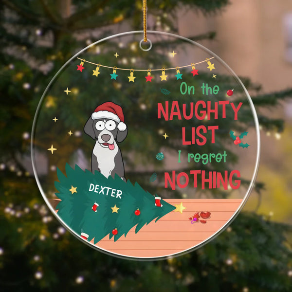 Acrylic Ornament-On The Naughty List - Custom Pet Ornament | Dog Lovers Gift | Cat Lovers Gift-Acrylic Ornament-Clear Acrylic-JackNRoy