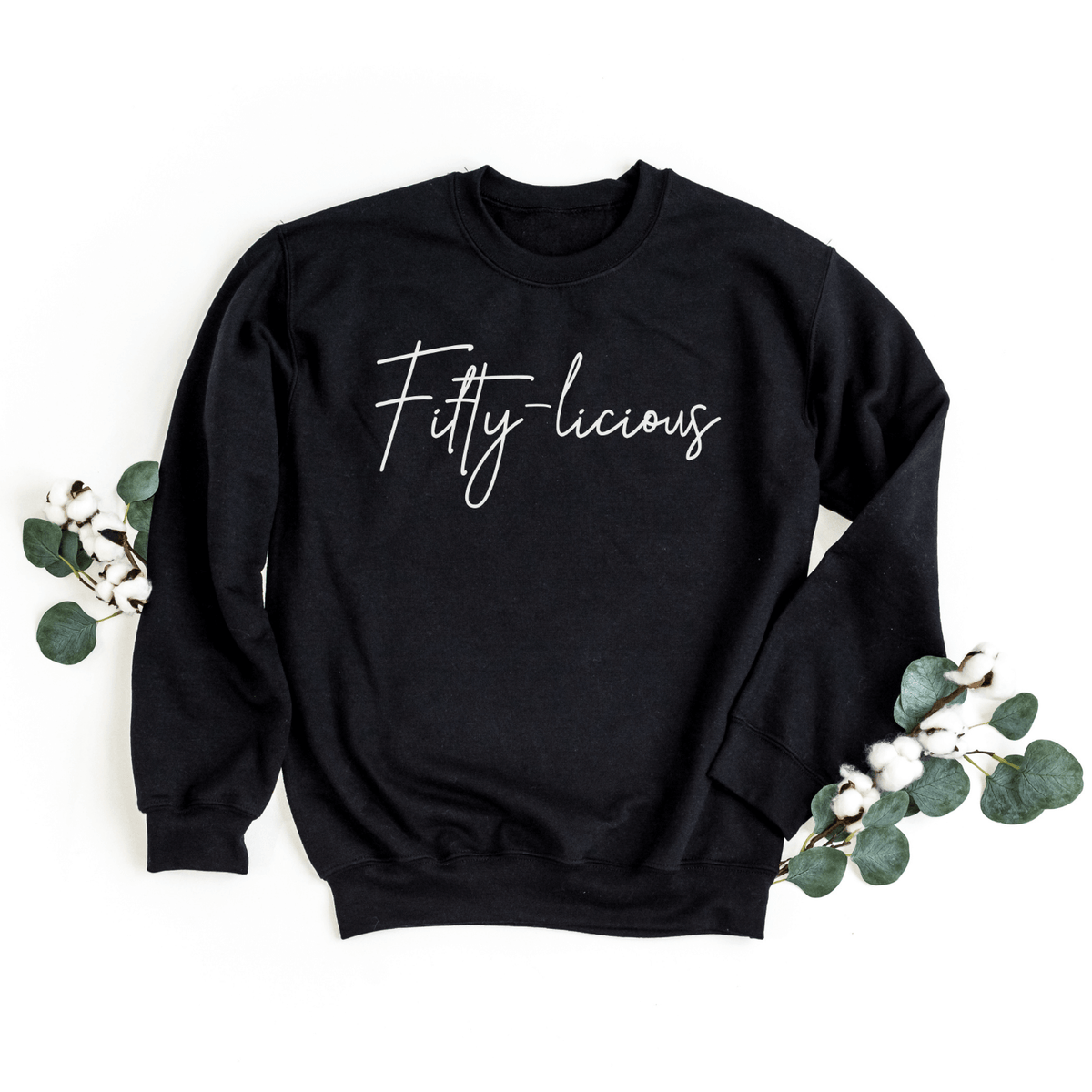 Sweatshirt-Fifty-licious Sweatshirt-S-Black-Jack N Roy
