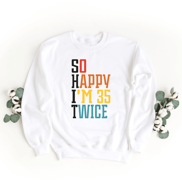 Sweatshirt-S.H.I.T. I'm 70 Sweatshirt-S-White-Jack N Roy