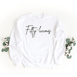 Sweatshirt-Fifty-licious Sweatshirt-S-White-Jack N Roy