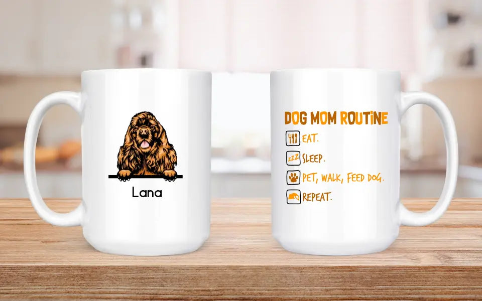 Mugs-Dog Mom Routine - Personalized Mug (11oz/15oz)-White Mug-White-Jack N Roy