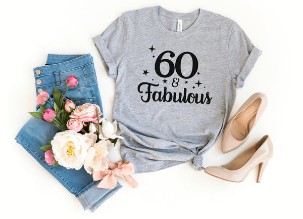 T-Shirt-60 & Fabulous T-Shirt-S-Athletic Heather-Jack N Roy