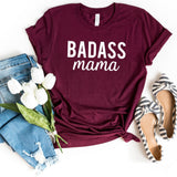 T-Shirt-BADASS MAMA T-Shirt-S-Maroon-Jack N Roy