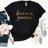 T-Shirt-BElieve In YOUrself (BE YOU) T-Shirt-S-Black-Jack N Roy