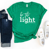 T-Shirt-Be The Light T-Shirt-S-Heather Kelly-Jack N Roy