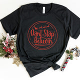 T-Shirt-Don't Stop Believin' T-Shirt-S-Black-Jack N Roy