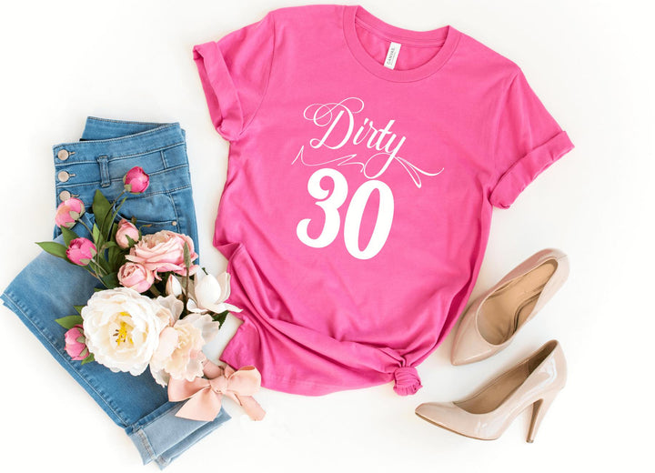 Shirts & Tops-Dirty Thirty T-Shirt-S-Charity Pink-Jack N Roy