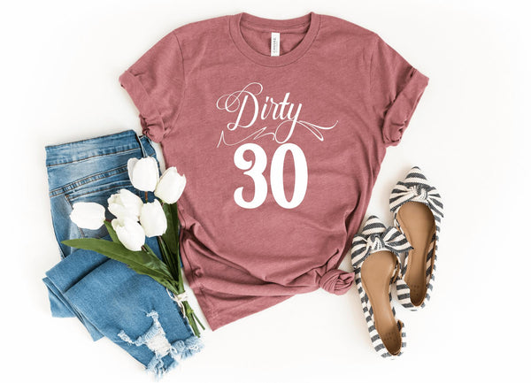 T-Shirt-Dirty Thirty T-Shirt-S-Heather Mauve-Jack N Roy