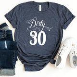 T-Shirt-Dirty Thirty T-Shirt-S-Heather Navy-Jack N Roy