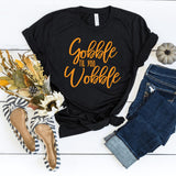 T-Shirt-Gobble Til You Wobble T-Shirt-S-Black-Jack N Roy