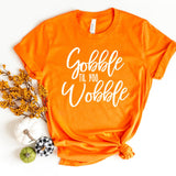 T-Shirt-Gobble Til You Wobble T-Shirt-S-Orange-Jack N Roy