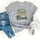 T-Shirt-Green Is The New Black T-Shirt-S-Athletic Heather-Jack N Roy
