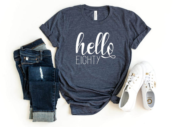 T-Shirt-Hello Eighty T-Shirt-S-Heather Navy-Jack N Roy