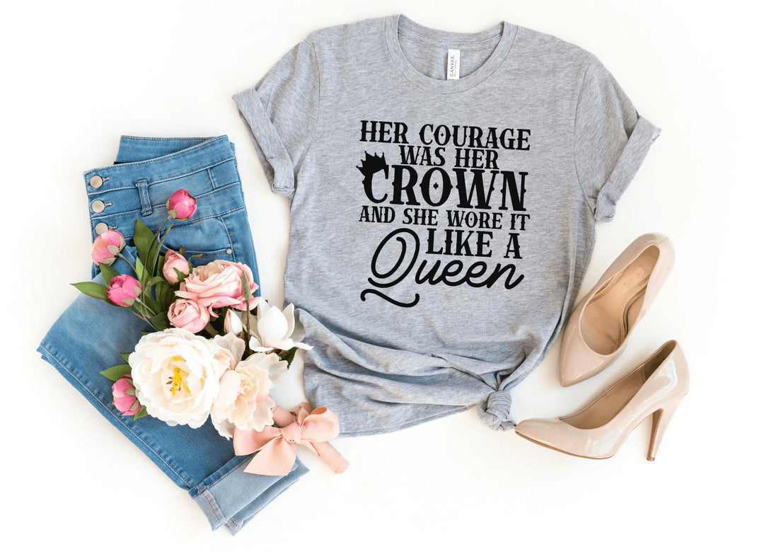 Shirts & Tops-Her Courage Was Her Crown T-Shirt-S-Athletic Heather-Jack N Roy