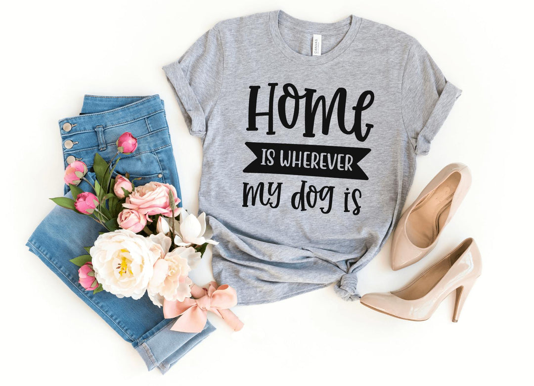 Shirts & Tops-Home Is Where My Dog Is T-Shirt-S-Athletic Heather-Jack N Roy