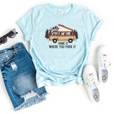 T-Shirt-Home Is Where You Park It T-Shirt-S-Heather Ice Blue-Jack N Roy