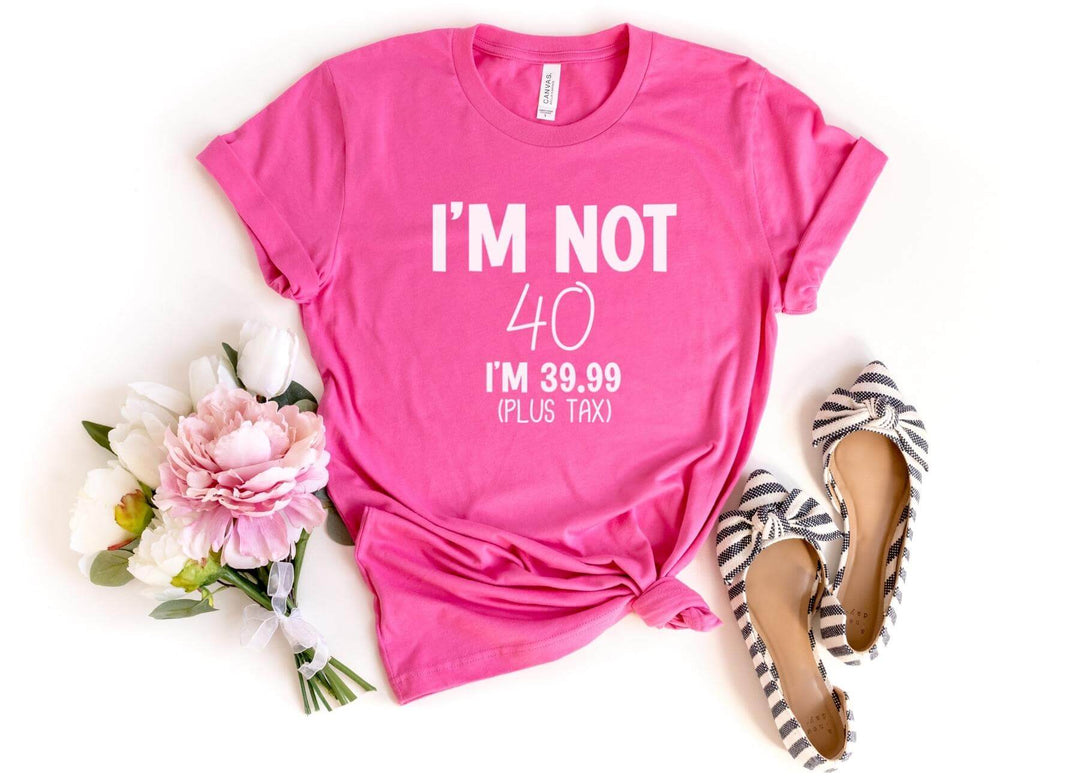 Shirts & Tops-I'M Not 40 (Customize Your Age) T-Shirt-S-Charity Pink-Jack N Roy