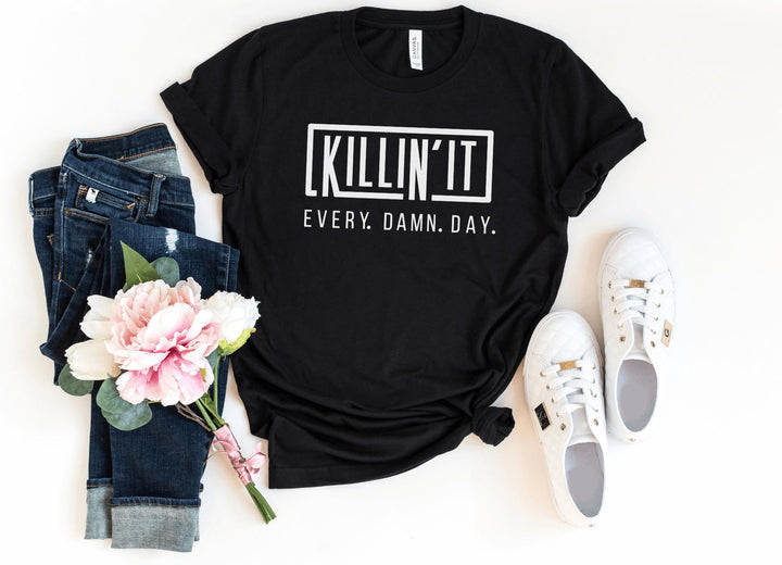 Shirts & Tops-Killin' It Every Single Day T-Shirt-S-Black-Jack N Roy