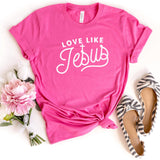 T-Shirt-Love Like Jesus T-Shirt-S-Charity Pink-Jack N Roy