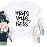 T-Shirt-MOM WIFE BOSS T-Shirt-S-White-Jack N Roy