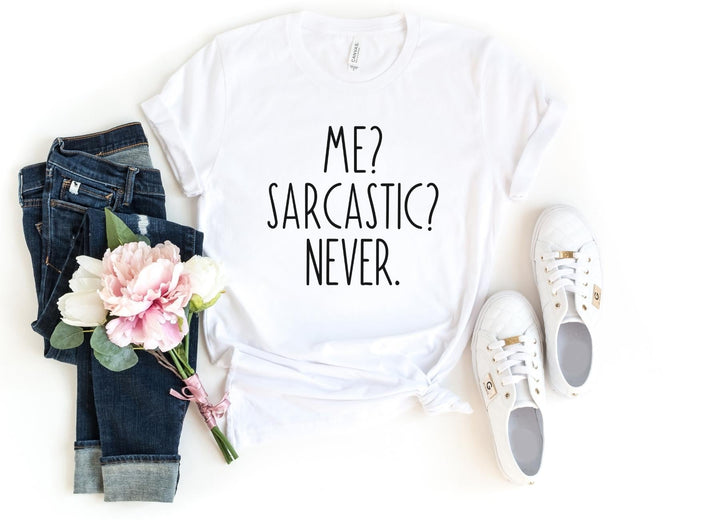 Shirts & Tops-Me? Sarcastic? Never T-Shirt-S-White-Jack N Roy