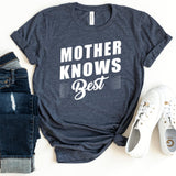 T-Shirt-Mother Knows Best T-Shirt-S-Heather Navy-Jack N Roy