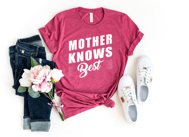 Shirts & Tops-Mother Knows Best T-Shirt-S-Heather Raspberry-Jack N Roy