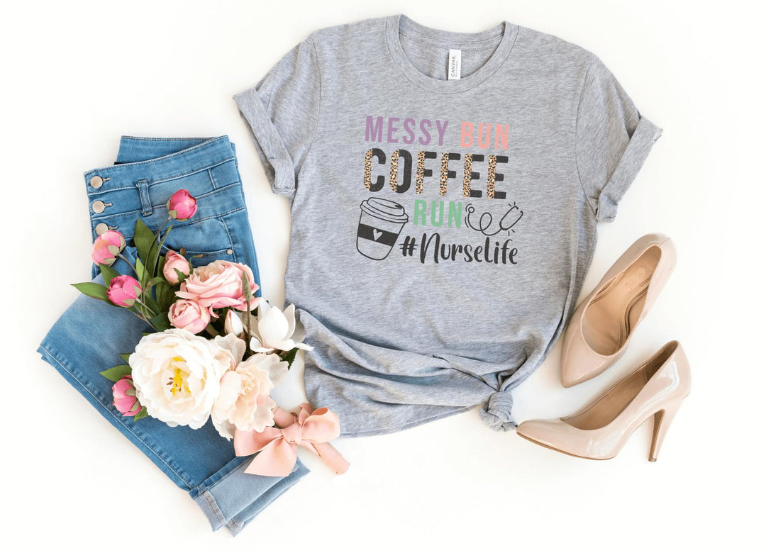 Shirts & Tops-Nurse: Messy Bun, Coffee, Run T-Shirt-S-Athletic Heather-Jack N Roy