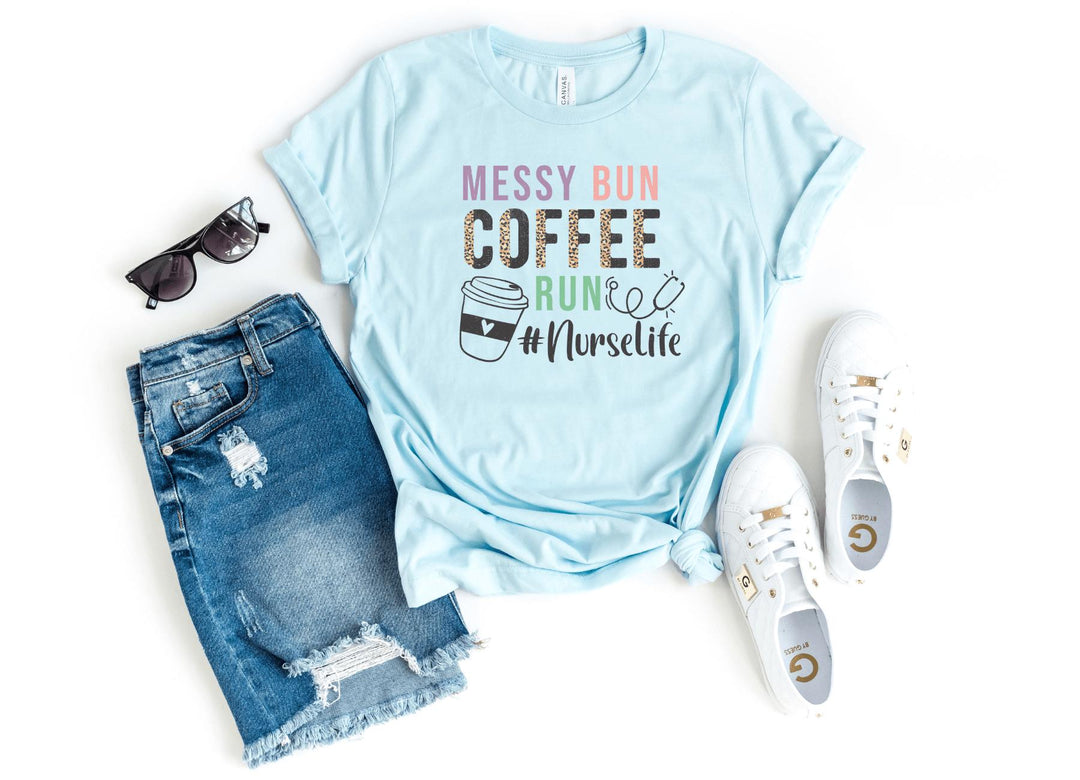 Shirts & Tops-Nurse: Messy Bun, Coffee, Run T-Shirt-S-Heather Ice Blue-Jack N Roy