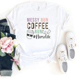 T-Shirt-Nurse: Messy Bun, Coffee, Run T-Shirt-S-White-Jack N Roy