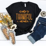 T-Shirt-One Thankful Mama T-Shirt-S-Black-Jack N Roy
