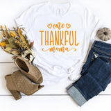 T-Shirt-One Thankful Mama T-Shirt-S-White-Jack N Roy