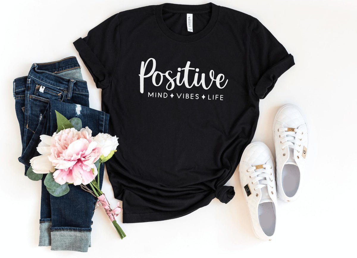 T-Shirt-Positive Mind, Vibes, Life T-Shirt-S-Black-Jack N Roy