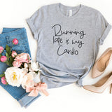 T-Shirt-Running Late Is My Cardio T-Shirt-S-Athletic Heather-Jack N Roy
