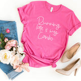 T-Shirt-Running Late Is My Cardio T-Shirt-S-Charity Pink-Jack N Roy